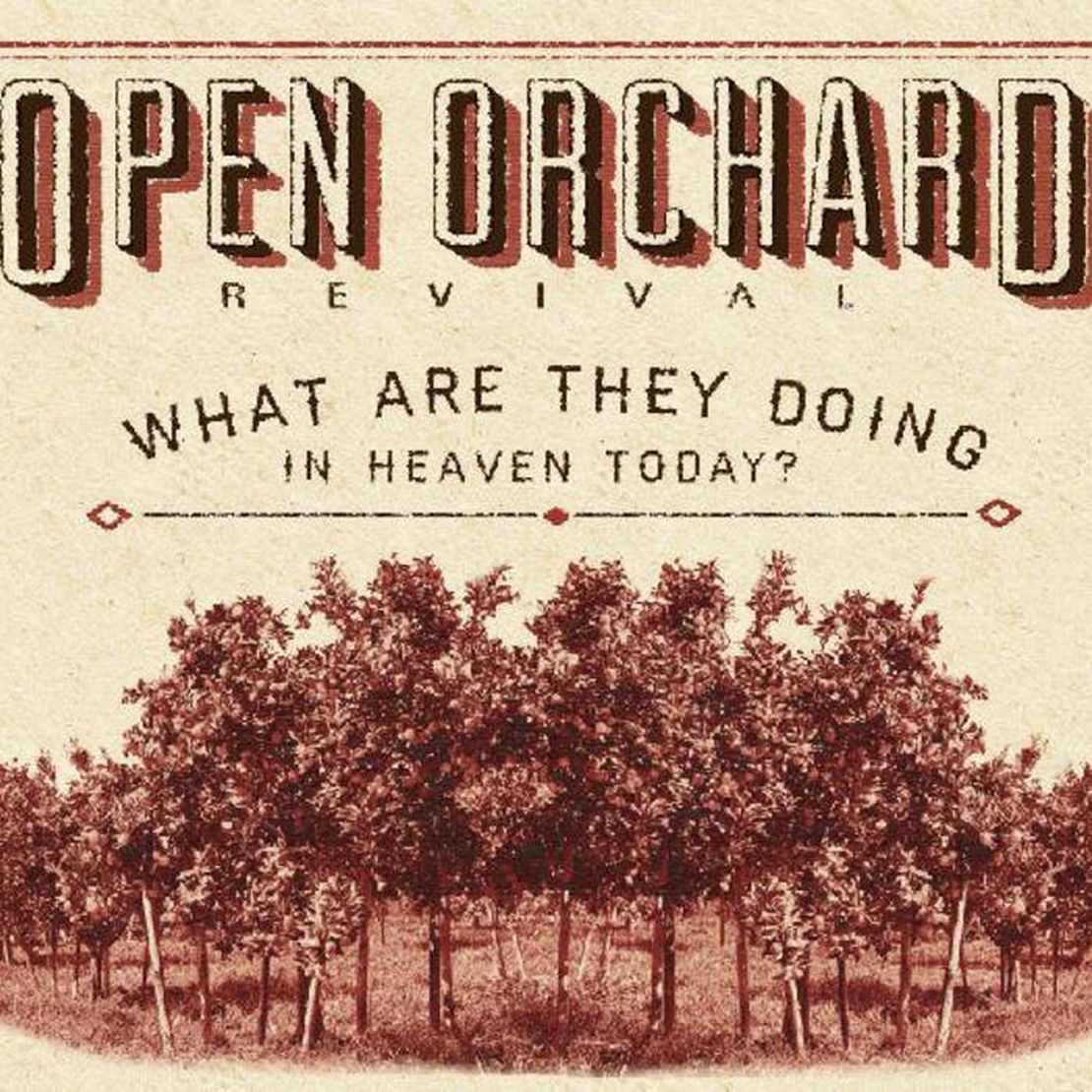 Open Orchard Revival